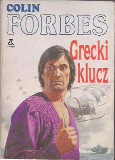 Colin Forbes - Grecki klucz