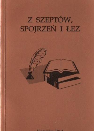 Z szeptów, spojrzeń i łez. XIV Ogólnopolski Turniej Jednego Wiersza