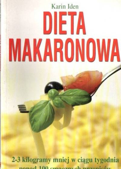 Karin Iden - Dieta makaronowa