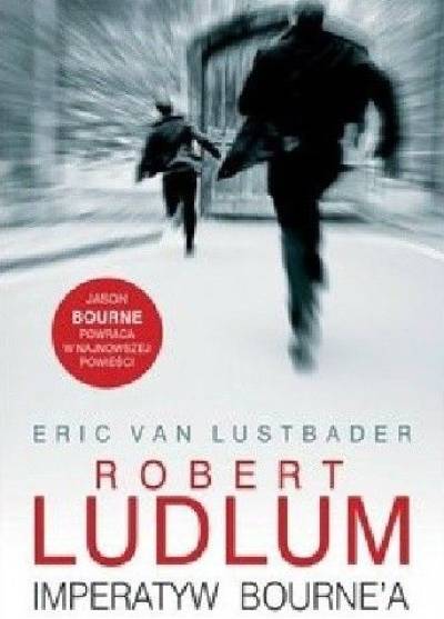 Eric van Lustbader - Imperatyw Bourne`a