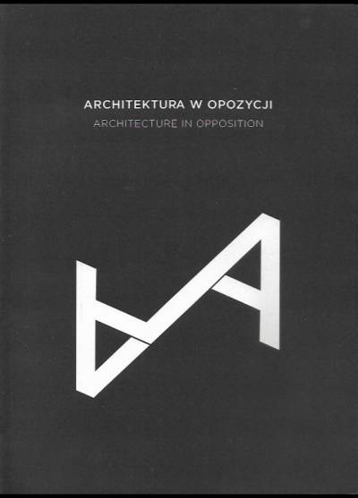 Architektura w opozycji