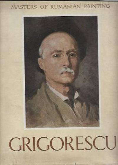 album, tekst Ionel Jianu - Grigorescu (Masters of Rumanian Painting)