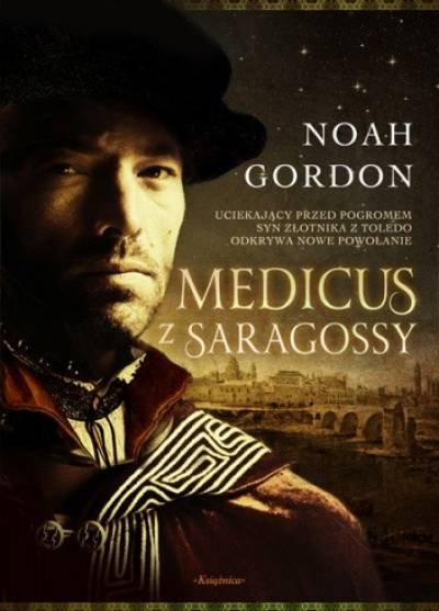 Noah Gordon - Medicus z Saragossy