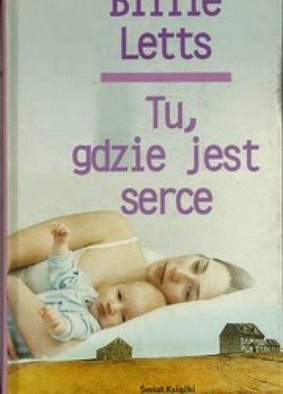 Billie Letts - Tu, gdzie jest serce