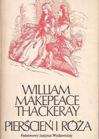 W.M. Thackeray - Pierścień i róża