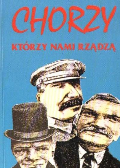 Accoce, Rentchnick - Chorzy, którzy nami rządzą