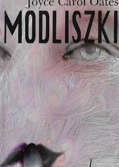 Joyce Carol Oates - Modliszki