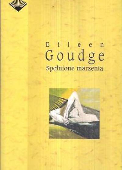 Eileen Goudge - Spełnione marzenia