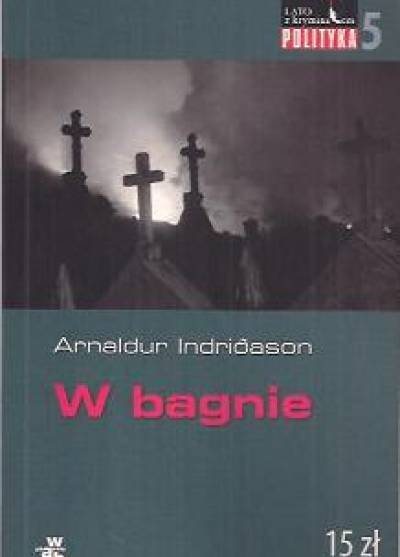 Arnaldur Indridason - W bagnie