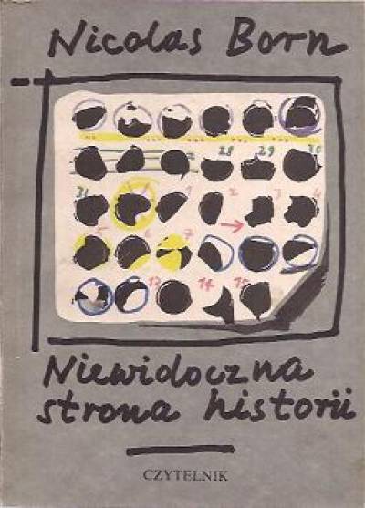 Nicolas Born - Niewidoczna strona historii