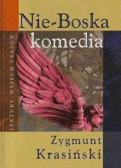 Zygmunt Krasiński - Nie-boska komedia