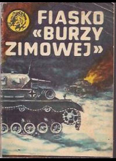 Tadeusz Konecki - Fiasko Burzy Zimowej  (żółty tygrys)