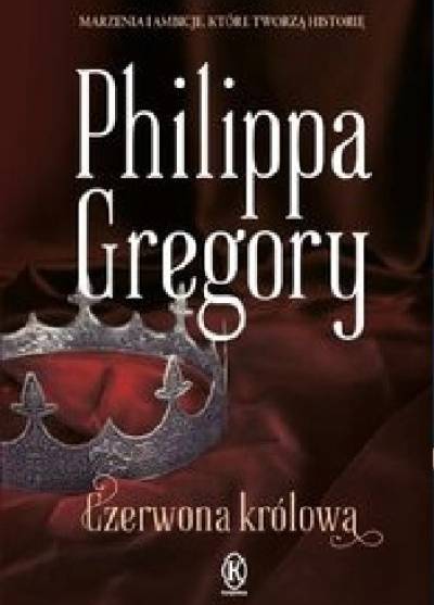 Philippa Gregory - Czerwona królowa