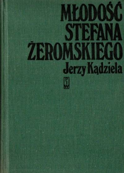 Jerzy Kądziela - Młodość Stefana Żeromskiego