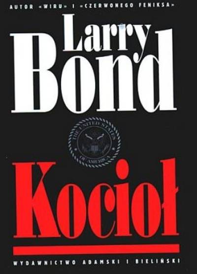 Larry Bond - Kocioł