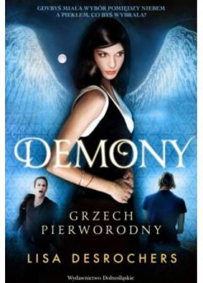 Lisa Desrochers - Demony. Grzech pierworodny