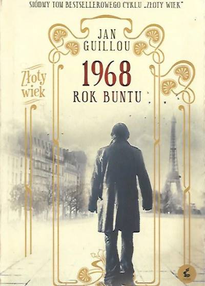 Jan Guillou - 1968. Rok buntu