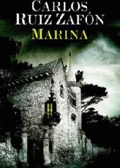 Carlos Ruiz Zafon - Marina