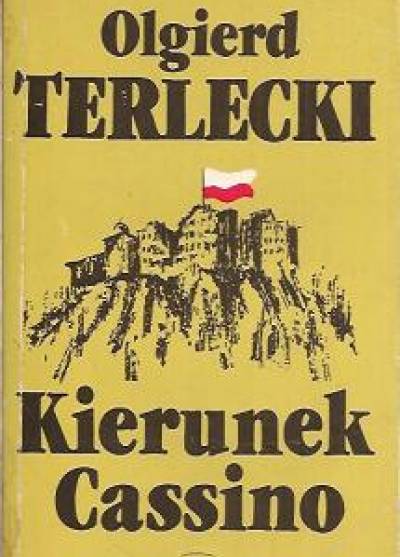 Olgierd Terlecki - Kierunek Cassino