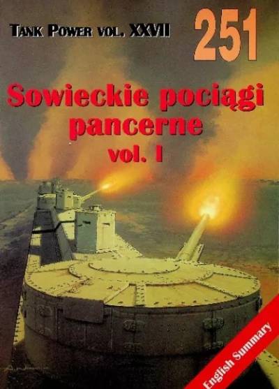 Maksym Kołomyjec - Sowieckie pociągi pancerne vol.1.