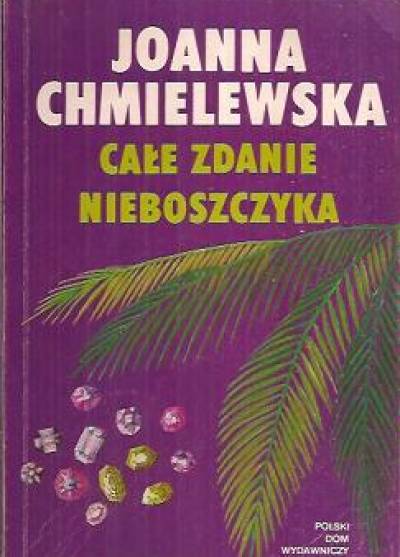 Joanna Chmielewska - Całe zdanie nieboszczyka