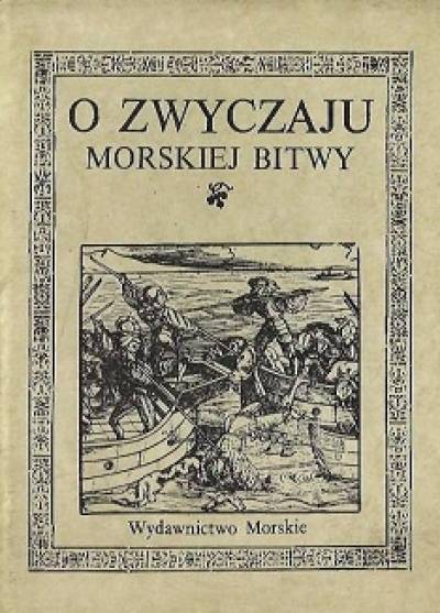 opr. J. Z. Lichański - O zwyczaju morskiej bitwy