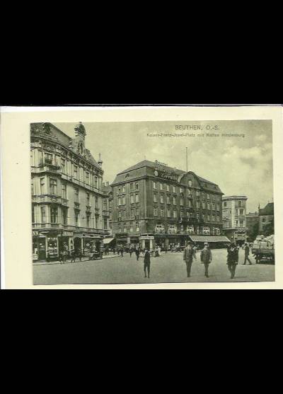 Beuthen, O.-S. Kaiser-Franz-Josef-Platz mit Kaffee Hindenburg (reprodukcja)