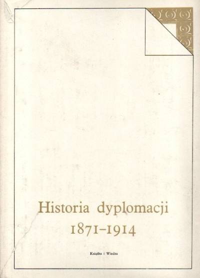 W.NM. Chwostow - Historia dyplomacji 1871-1914