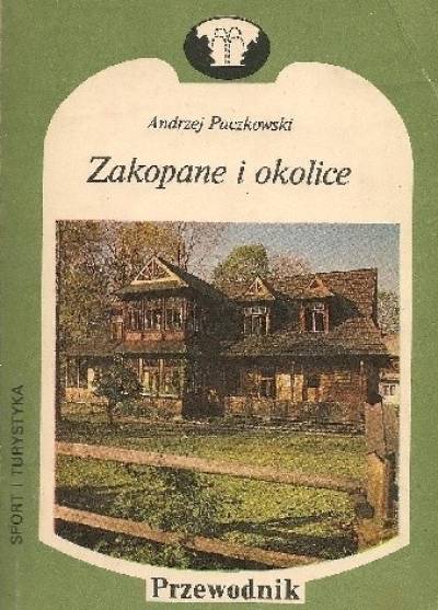 Andrzej Paczkowski - Zakopane i okolice. Przewodnik