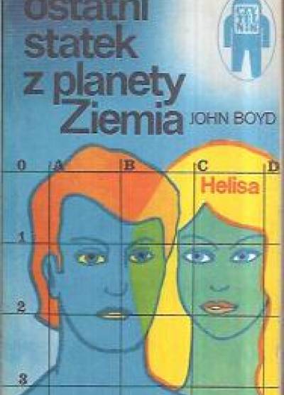 John Boyd - Ostatni statek z planety Ziemia