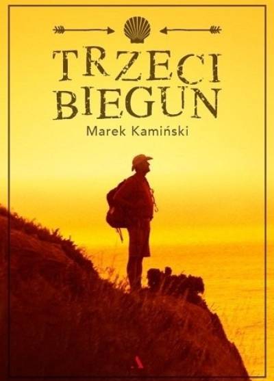 Marek Kamiński - Trzeci biegun