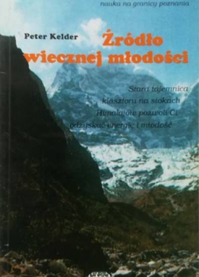 Petr Kelder - Źródło wiecznej młodości