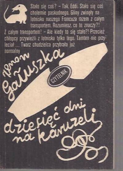 Zenon Gałuszka - Dziesięć dni na karuzeli