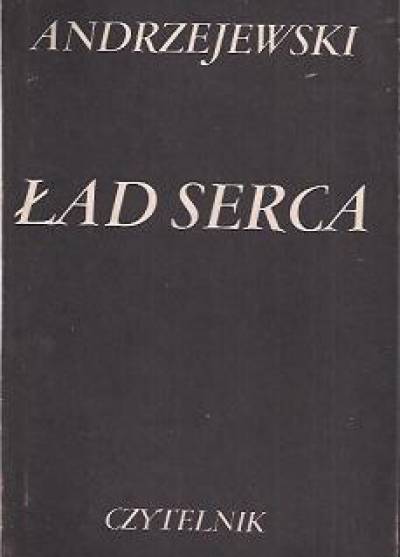 Jerzy Andrzejewski - Ład serca