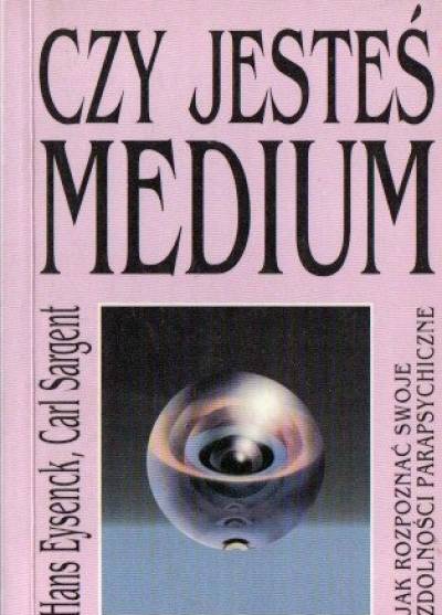 Eysenck, Sargent - Czy jesteś medium