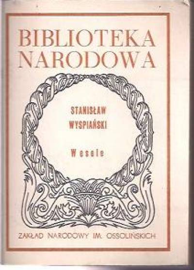 Stanisław Wyspiański - Wesele (BN)