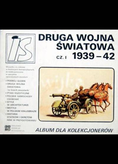 Druga wojna światowa. Cz. I. 1939-42 Album dla kolekcjonerów IS (tylko 15 naklejek)