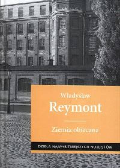 Władysław Reymont - Ziemia obiecana