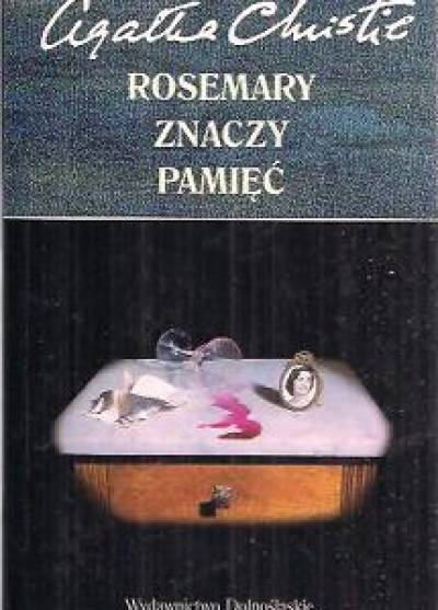 Agatha Christie - Rosemary znaczy pamięć