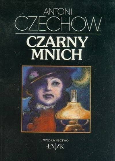 Antoni Czechow - Czarny mnich