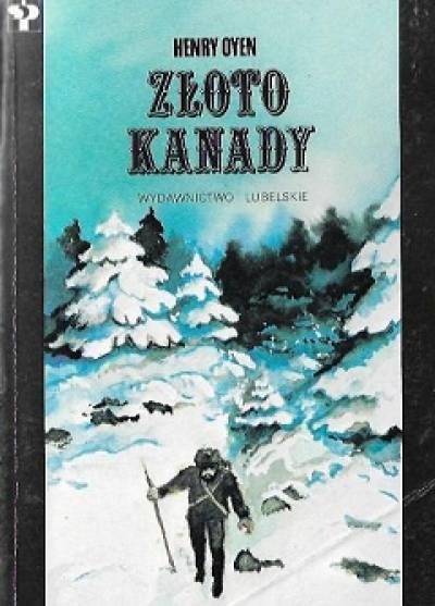 Henry Oyen - Złoto Kanady