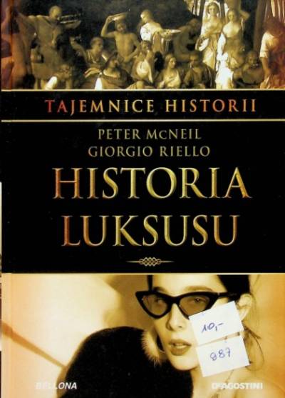 P. McNeill, G. Riello - Historia luksusu