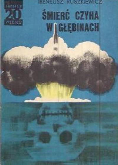 I. Ruszkiewicz - Śmierć czyha w głębinach