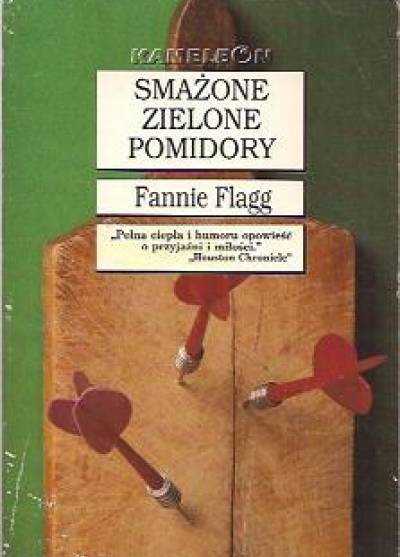 Fannie Flagg - Smażone zielone pomidory