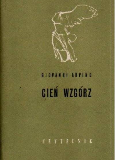 Giovanni Arpino - Cień wzgórz