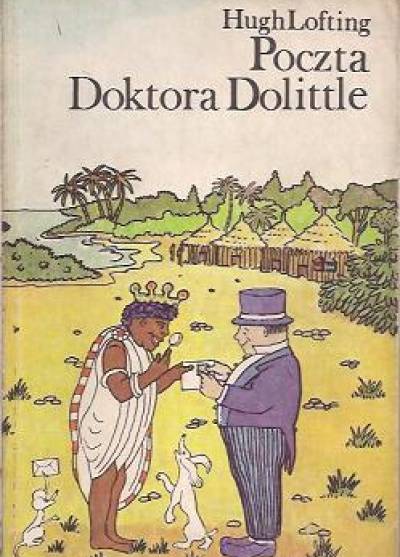 Hugh Lofting - Poczta doktora Dolittle