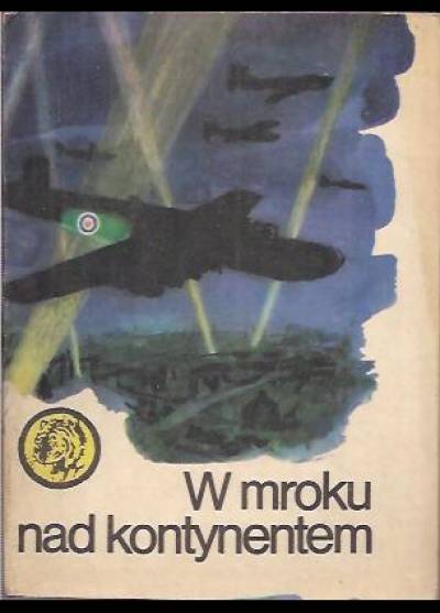 Tadeusz Dytko - W mroku nad kontynentem (żółty tygrys)