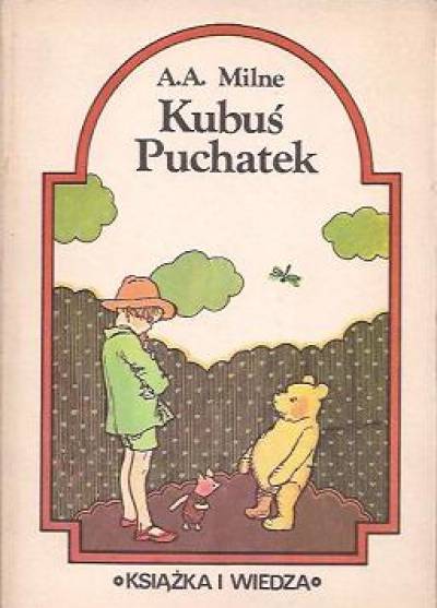 A. A. Milne - Kubuś Puchatek