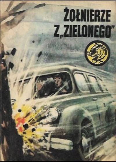 S.M. Jankowski - Żołnierze z Zielonego (żółty tygrys)