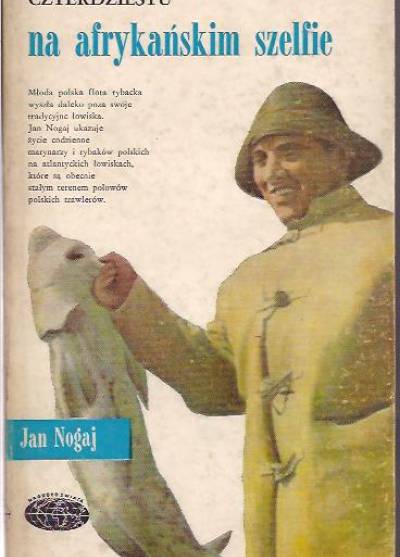 Jan Nogaj - Czterdziestu na afrykańskim szelfie